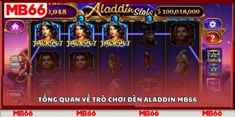 Tổng quan về trò chơi đèn aladdin Mb66
