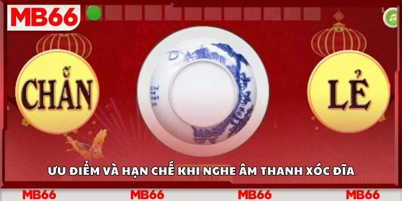 Ưu điểm và hạn chế khi nghe âm thanh xóc đĩa